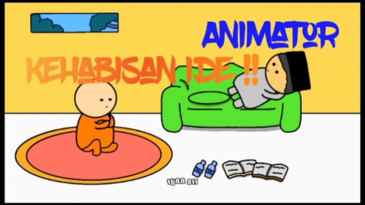 Animator Kehabisan Ide | Animasi Indonesia