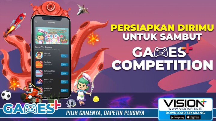 Persiapkan Dirimu Untuk Sambut Games+ Competition! SEGERA!