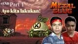 Setengah jalan menuju FINAL MISSION, lets go! Mabar Ardy - Metal Slug X ENDING Part 1