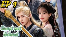 [ENG] EP 9 Sword and Beloved