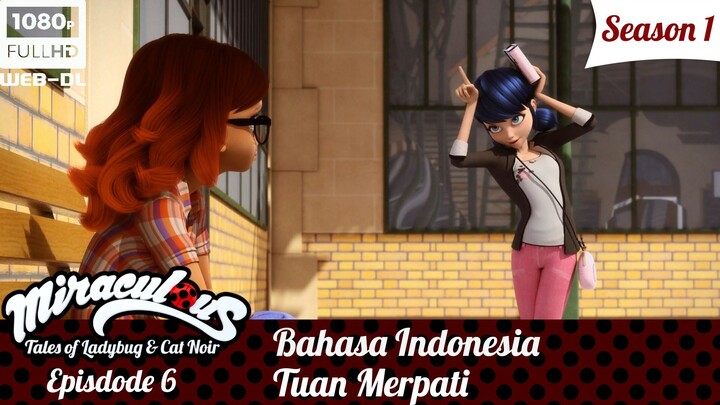 Miraculous Tales of Ladybug & Cat Noir Dubbing Indonesia | S1E6