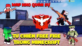 MINECRAFT TỬ CHIẾN FREE FIRE ** NOOB TEAM CHƠI CHẾ ĐỘ TỬ CHIẾN MAP KHO QUÂN SỰ TRONG MINECRAFT
