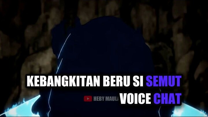 Kebangkitan Beru Si Semut Voice Chat 🐜