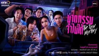 The Tipsy Mystery ep1