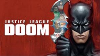 Justice League: Doom 2012 - Watch Full Movie For Free: Link In Description