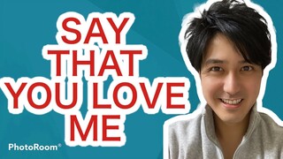 【ピアノカバー】 Say That You Love Me-Louie Ocampo-Martin Nieverra-PianoArr.Trician-PianoCoversPPIA