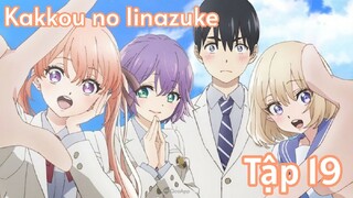 Kakkou no Iinazuke Tập 19 ( Vietsub )