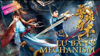 lu bans mechanism: full movie (sub indo)