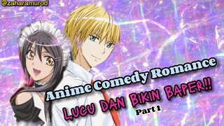 Anime Comedy Romance Lucu dan Bikin Baper‼️ part 1