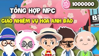 PLAY TOGETHER | TỔNG HỢP CÁC ĐỊA ĐIỂM NPC GIAO NHIỆM VỤ ĐỂ CÀY XU HOA ANH ĐÀO | Karos TV