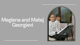 GOLDEN PIANO TALENTS COMPETITION 2024 -Meglena and Matej Georgievi