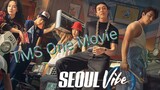 Seoul Vibe (2023  [Hindi Dubbed Korean Action Thilar Movie Hollywood