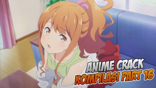 Pakde Pun Sampai Kaget | Anime Crack Indonesia PART 16