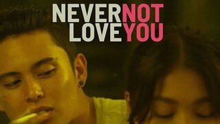 Never Not Love You (2018) 720p