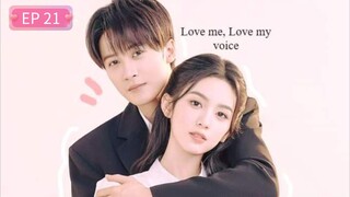 ᗴᑭIՏOᗪᗴ 21- ᒪOᐯᗴ ᗰᗴ, ᒪOᐯᗴ ᗰY ᐯOIᑕᗴ/TᘜᒪOᘜ ᗪᑌᗷᗷᗴᗪ