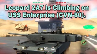 Modern Warships: Leopard 2A7 is climbing on USS Enterprise (CVN-80). Typical Modern Warships