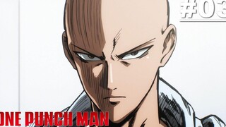 พากย์ไทย One Punch Man วันพันช์แมน - ตอนที่ 03