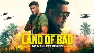 Land Of Bad 2024