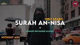 Surah An-Nisa Surah 4 | Only Arabic | By Mishary Rashid Alafasy