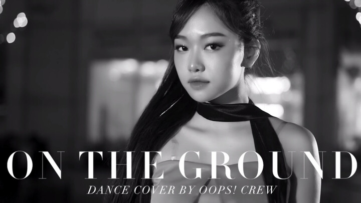 🌹ยอดไลก์ยูทูบทะลุหนึ่งหมื่น/Oops! แดนซ์ครู/ROSÉ - 'On The Ground' เวอร์ชันเต้นโดย OOPS! CREW จากเวีย