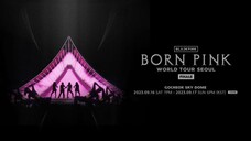 BLACKPINK World Tour 'BORN PINK' Finale in Seoul (2023)