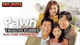 PAWN TAGALOG DUBBED FULL MOVIE  COURTESY OF RJC CINE PREMIERE