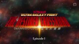 Ultraman UGF TDC episode 1