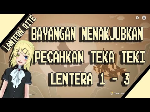 Pecahkan teka teki lentera 1 - 3 Bayangan menakjubkan sekilas rona di angkasa genshin impact