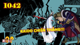 [Phân tích OP 1042]. Công lý của quân chính phủ - KAIDO CHIẾN THẮNG!!!