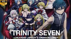 Trinity Seven Movie 2 (Sub Indo)