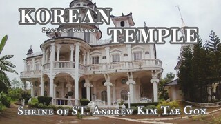 Korean Temple | Shrine of Saint Andrew Kim Tae-Gon | Bocaue,Bulacan