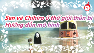 Sen và Chihiro ở thế giới thần bí|Hướng dẫn tạo cảnh mô hình thu nhỏ_1