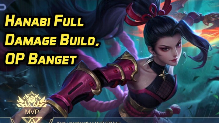 Hanabi Full damage - langganan mvp