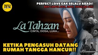🎬 LA TAHZAN: CINTA, DOSA, LUKA (2025)‼️