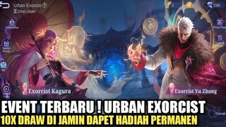 BOCORAN EVENT URBAN EXORCIST !! 10X DRAW DI JAMIN DAPET HADIAH PERMANEN !