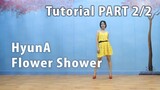 [Dance Tutorial] HyunA 'Flower Shower' Mirrored PART 2/2 by ChunActive