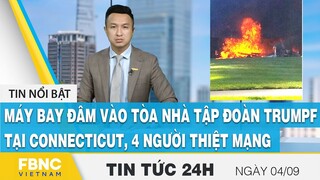 Tin tức 24h mới nhất 4/9, Máy bay đâm vào tòa nhà tập đoàn Trumpf, 4 người thiệt mạng | FBNC