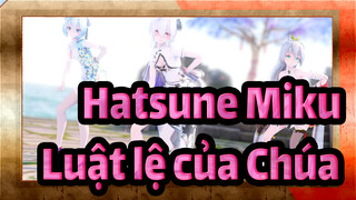 Hatsune Miku
Luật lệ của Chúa