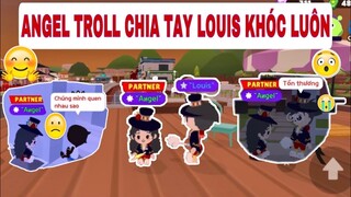 PLAY TOGETHER | ANGEL TROLL CHIA TAY LOUIS ĐỂ QUAY LẠI VỚI NYC.