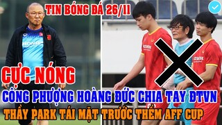 CỰC NÓNG: CÔNG PHƯỢNG HOÀNG ĐỨC CHẤN THƯƠNG CHIA TAY ĐTVN KHIẾN THẦY PARK TÁI MẶT TRƯỚC THỀM AFF CUP