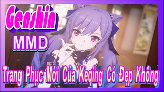 [Genshin, MMD] Trang Phục Mới Của Keqing Có Đẹp Không?