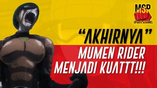 AKHIRNYA MUMEN RIDER JADI KUAT !!!