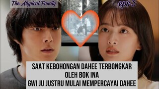 The Atypical Family episode 5 || Alur cerita oleh @Ge_4_Hutapea