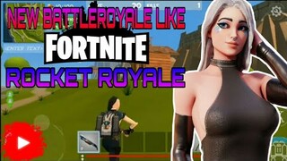 NEW ADDICTIVE ANDROID GAMES LIKE FORTNITE 2020 : ROCKET ROYALE : BATTLEROYALE