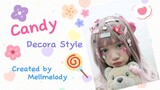 🍭Candy🍬 Harajuku Decora Style | by Mellmelody♡