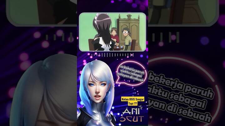 Ketua OSIS Sangar Tapi ??? - Rekomendasi Anime
