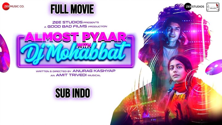 Almost Pyaar With DJ Mohabbat 2023 SUB INDO