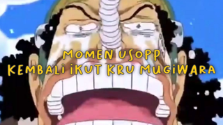 Momen Usopp Kembali Ikut Kru Mugiwara