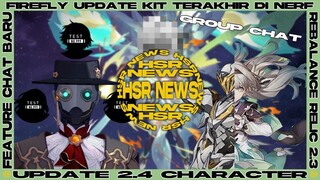 Dari perubahan kit terakhir Firefly kena nerf sampai character baru 2.4! HSR NEWS | Honkai Star Rail