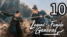 10  女将传奇 Nǚjiāng chuánqí [Myth Of The Female General ].... ❤️🇨🇳